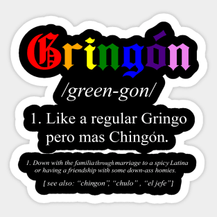 gringon Definition Like a regular Gringo funny Sticker